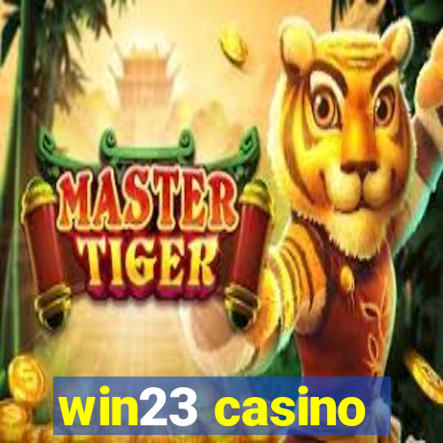 win23 casino